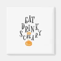 Eat Drink And Be Scary Happy Halloween Vintage Coo Magnet