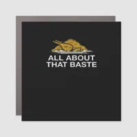 All About That Baste Classic Style Car Magnet