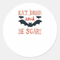 Eat Drink And Be Scary Halloween Bats Party Hallow Classic Round Sticker