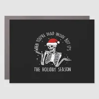 Are Holiday Season Skeleton Car Magnet