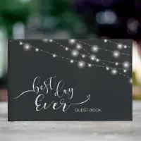 Modern String Lights Best Day Ever B&W ID585 Guest Book