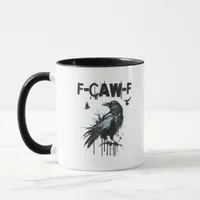 Funny F-Caw-F Crow Grunge Humor Graphic Mug