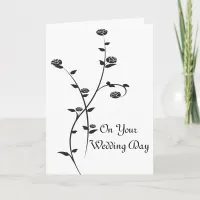 Black and White Roses Wedding Day Card