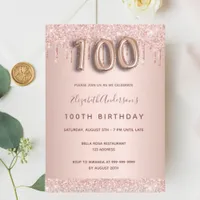 100th birthday rose gold glitter drips pink glam invitation