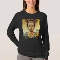 Cheers | Funny Lady Holding a Tap Beer T-Shirt