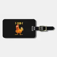 F Caw F Funny Chicken Meme Trendy Modern Style Luggage Tag