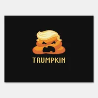 Trumpkin Poop Funny Halloween Sign