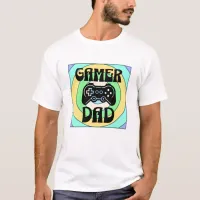 Gamer Dad T-Shirt