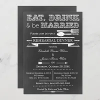 Chalkboard Eat drink rehearsal dinner invites