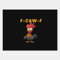 F-Caw-F-Chicken Essential Classic Aesthetic Unique Sign