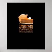 Funny  Tshirt Pumpkin Pie Thanksgiving Fall Poster