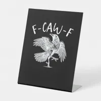 F-Caw-F Raven Retro Classic Pedestal Sign
