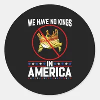 No Kings In America Save I Dissent Minimal Freedom Classic Round Sticker
