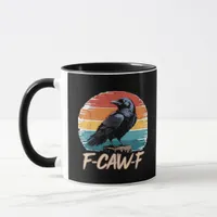 F-Caw-F Crow Humor Funny Gothic Retro Classic Mug
