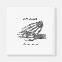 Till Death Do Us Part Skeleton Hands (Cream) Class Magnet