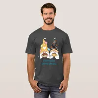 Friends Like Gnome One Else Typography Unisex T-Shirt