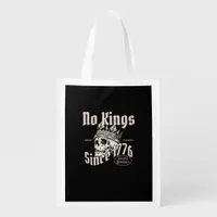 No Kings In America Since 1776 Freedom Spirit Look Grocery Bag