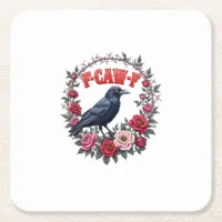 Gothic Raven Funny Halloween F-Caw-F Crow Vintage  Square Paper Coaster