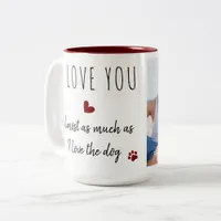 Custom Photo Dog Lover Funny Love Valentines Day Two-Tone Coffee Mug