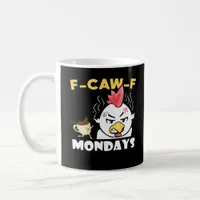 F-Caw-F Mondays Classic Minimal Clean Coffee Mug