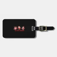 Christmas Sezon - Tis The Season Luggage Tag