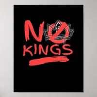 No King Simple Clean Design Poster