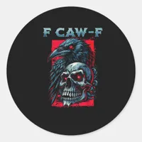 F-Caw-F Crow Humorous Graphic Classic Round Sticker