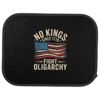 No Kings In America Since 1776  Oligarchy Patrioti Car Floor Mat