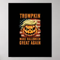 Trumpkin Halloween Pumpkin Make Halloween Great Ag Poster