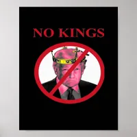 No Kings Anti Classic Creative Graphic Poster