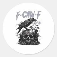 Funny F-Caw-F Crow Funny Halloween Retro Classic Classic Round Sticker
