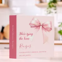 Pink bow tying the knot Bridal Shower recipe 3 Ring Binder