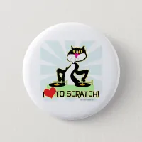 I love to Scratch Pinback Button