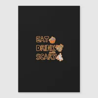 Eat Drink And Be Scary Graphic