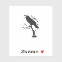 F-Caw-F Crow Pun Funny Bird Cawing Grunge Creative Sticker