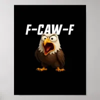 F-Caw-F Funny F-Caw-F Gear Retro Classic Poster