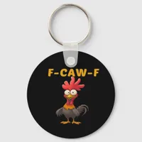 F-Caw-F-Chicken Essential Classic Cool Graphic Keychain