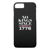 No Kings In America Since 1776 #1 Classic iPhone 8/7 Case