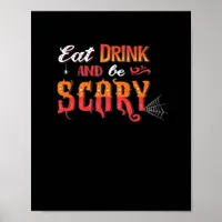 Eat Drink And Be Scary Funny Vintage Poster