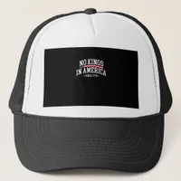 No Kings In America Since 1776 Freedom Spirit Look Trucker Hat