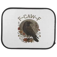 Funny Crow F-Caw-F Humor Gothic Essential Trendy S Car Floor Mat
