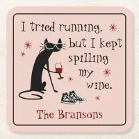 I Tried Running Funny Wine Quote Square Paper Coaster