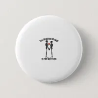 Till Death Do Us Part Valentine Minimal Aesthetic Button