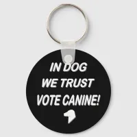 Vote Dog with White Text Keychain