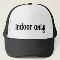 Indoor Only Cat Minimalist Typography Trucker Hat