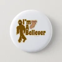 Bigfoot Believer Pinback Button