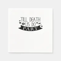 Till Death Do Us Part Wedding Vows Classic Napkins