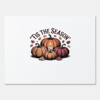 Tis The Season Football Sign