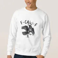 F-Caw-F Essential Retro Classic Sweatshirt