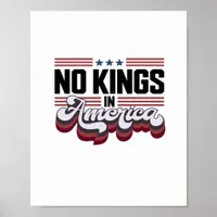 No Kings In America USA Retro Classic Poster